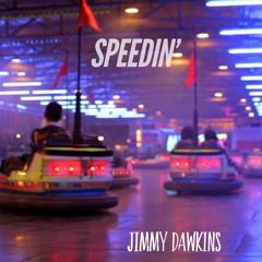 Speedin'