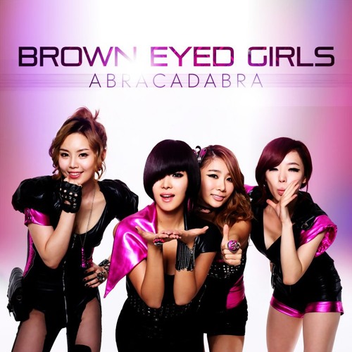 Stream Brown Eyed Girls - Abracadabra by Kpop_Lover | Listen online for  free on SoundCloud