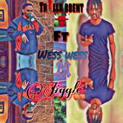 Trilla bbent ft Wess Wess- Jiggle