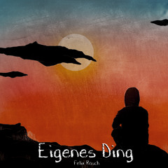 Eigenes Ding - LoFi Version (Songwriting, Producing, Recording, Editing, Mastering, Singing)