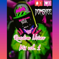Random Noises mix series