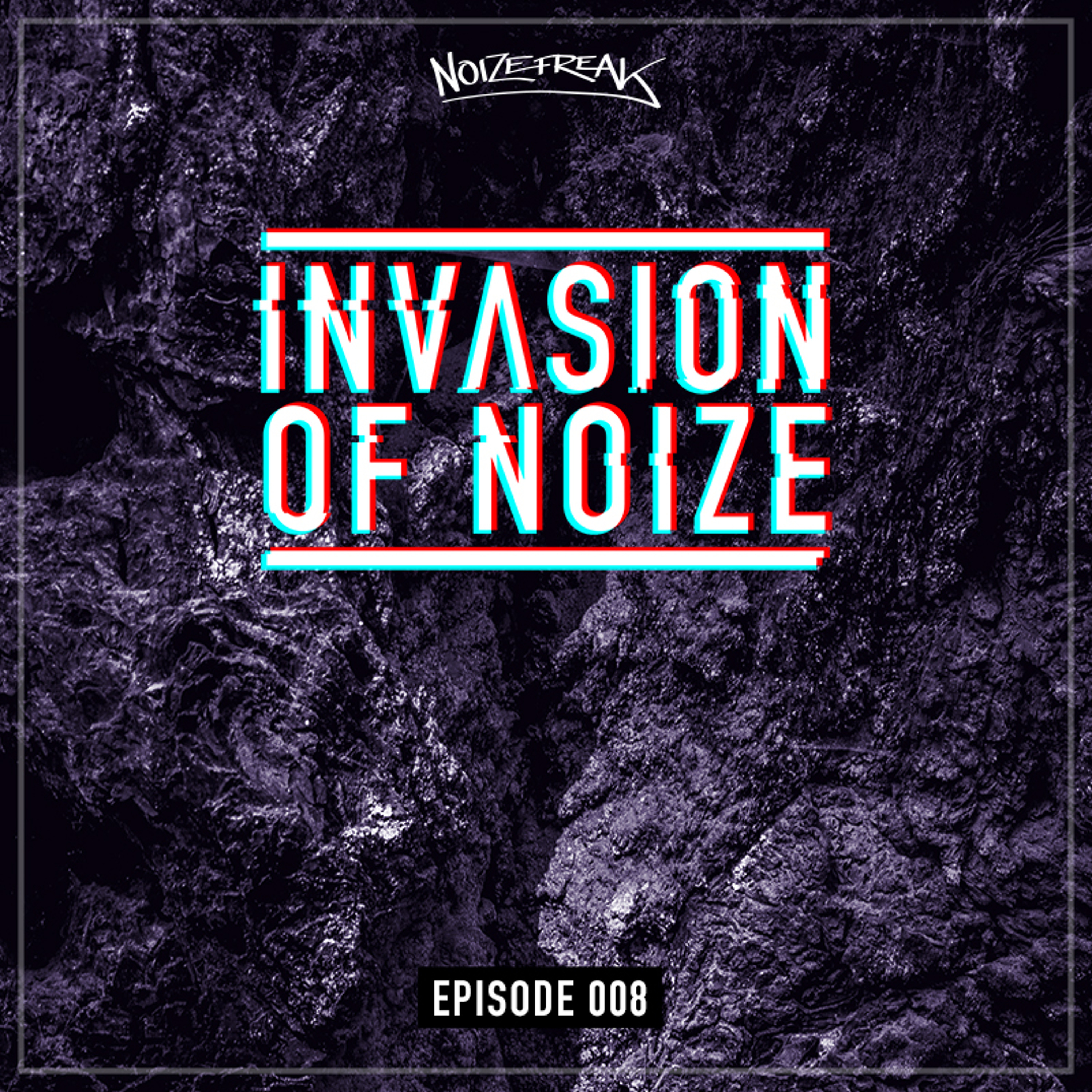 Invasion Of Noize - Der Harder Styles Podcast