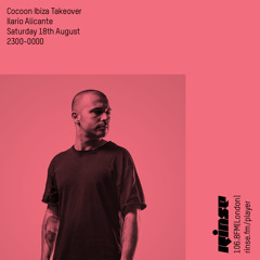 Cocoon Ibiza Takeover: Ilario Alicante - 18th August 2018