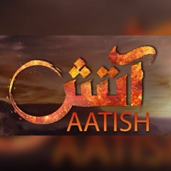 Aatish OST | HUM TV