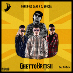 64bars Dark Polo Gang X DJ Shocca - GhettoBritish (BOH Magazine)