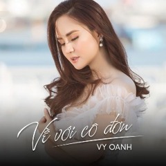 Về Với Cô Đơn - Vy Oanh