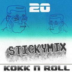Stickymix 20 - Kokk N Roll