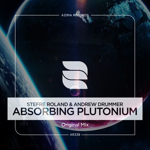 Stefre Roland & Andrew Drummer - Absorbing Plutonium (Original Mix)CUT