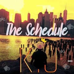 K.J - The Schedule