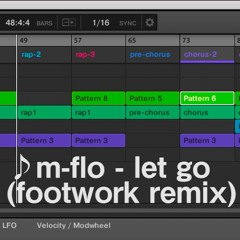 m-flo - let go(footwork remix)