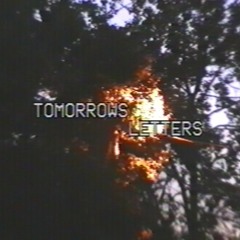 Tomorrows Letters - Sorry Track