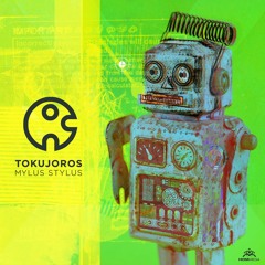 Tokujoros - Mylus Stylus