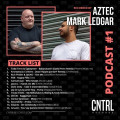 CNTRL Podcast #1 - Aztec X Mark Ledgar
