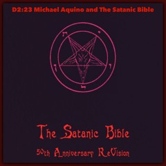 Episode 23 - Michael Aquino And The Satanic Bible