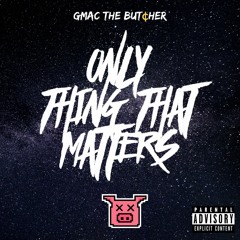 Only Thing That Matters