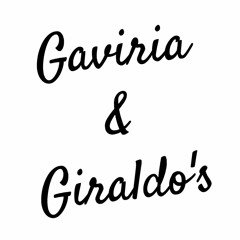 GAVIRIA & GIRALDO'S