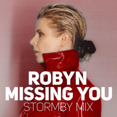 Robyn missing u song