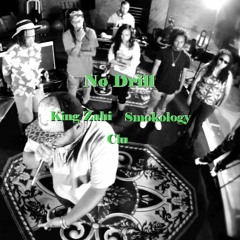 Clu - No Drill ft. King Zahi, Smokology (Prod. Hear Me Beats)