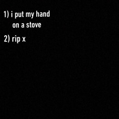 i put my hand on a stove