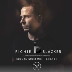Richie Blacker Cool FM Guest Mix