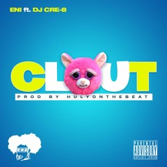 CLOUT (feat. DJ-CRE8) prod. by HULYONTHEBEAT
