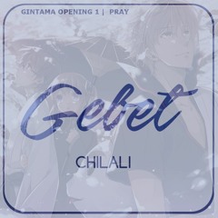Gintama OP 『Pray』◊ GERMAN ◊ Chila