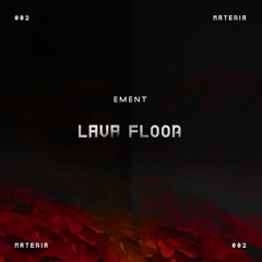 MATERIÁ 002: Yemen Blues - Tonight I'll Be Pretty (Ement & Voi Lu Dub Mix) [Lava Floor EP]