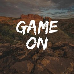 Game On