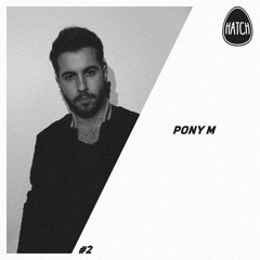 Hatchcast 002 - Pony M
