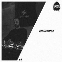 Hatchcast 008 - Cicuendez