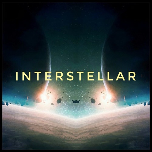 Stream Interstellar Remastered by BladysV Listen online for free on SoundCloud