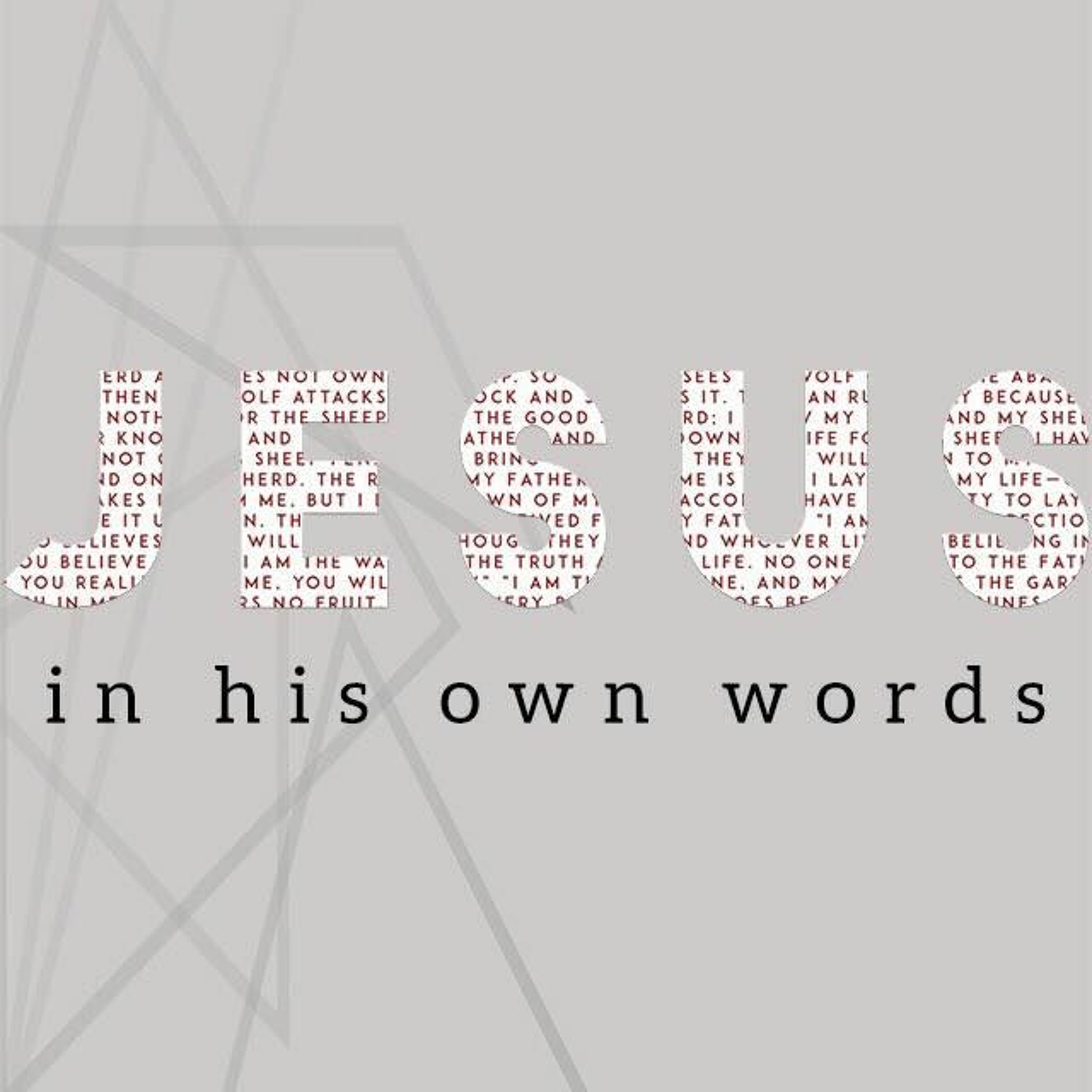 "Jesus in His Own Words" (8-19-18) episode artwork