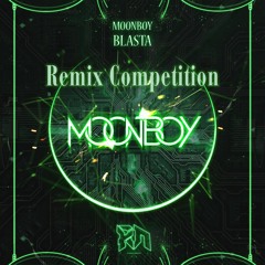 MOONBOY - BLASTA ( REMIX CONTEST) (STEMS)