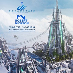 Live at Dreamstate San Francisco (18-08-2018)