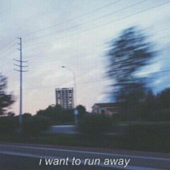 I want to run away (N,N - Wooden Home // Slowed)