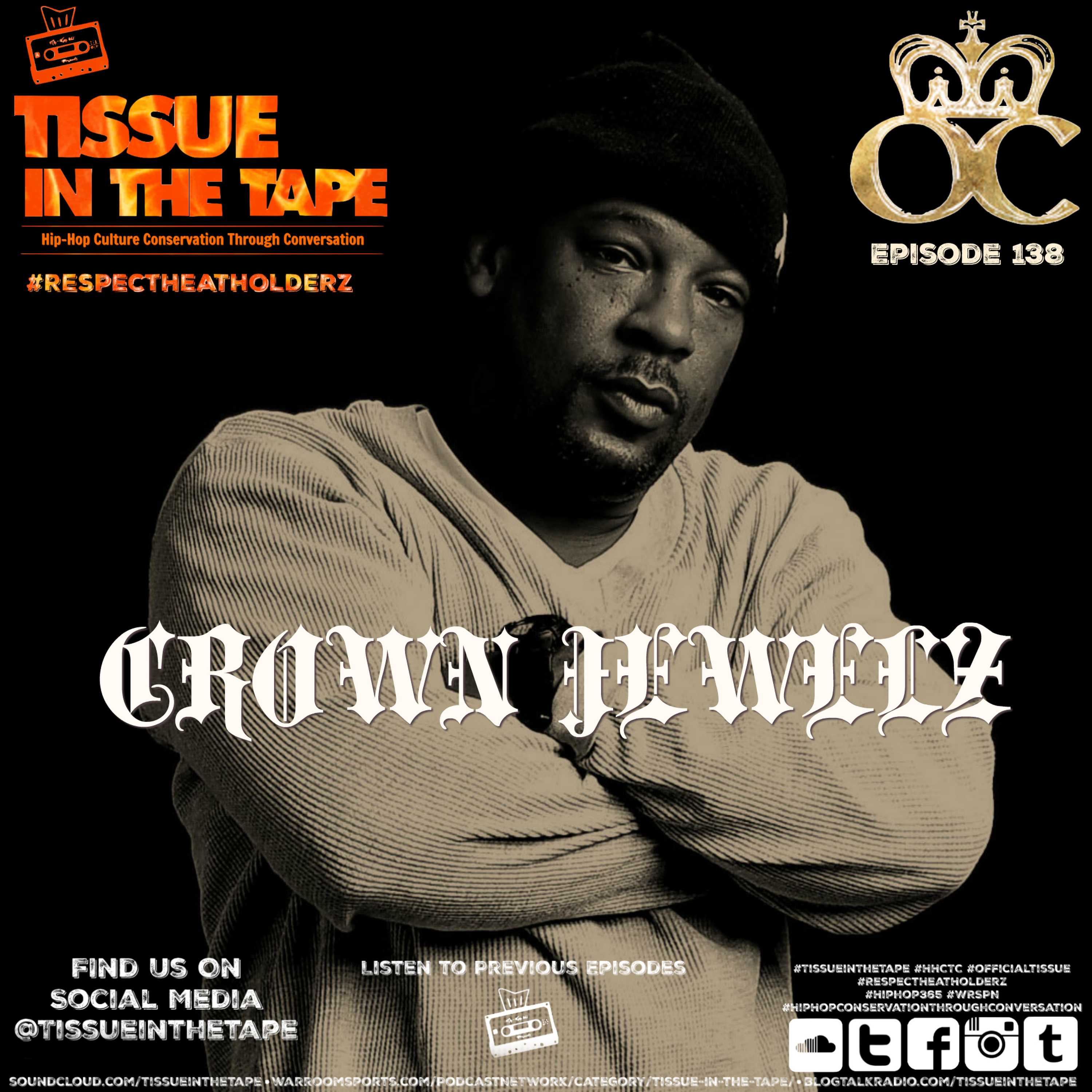 Tissue in The Tape The Hip-Hop Culture Podcast