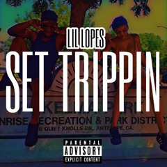 Lil Lopes - Set Trippin