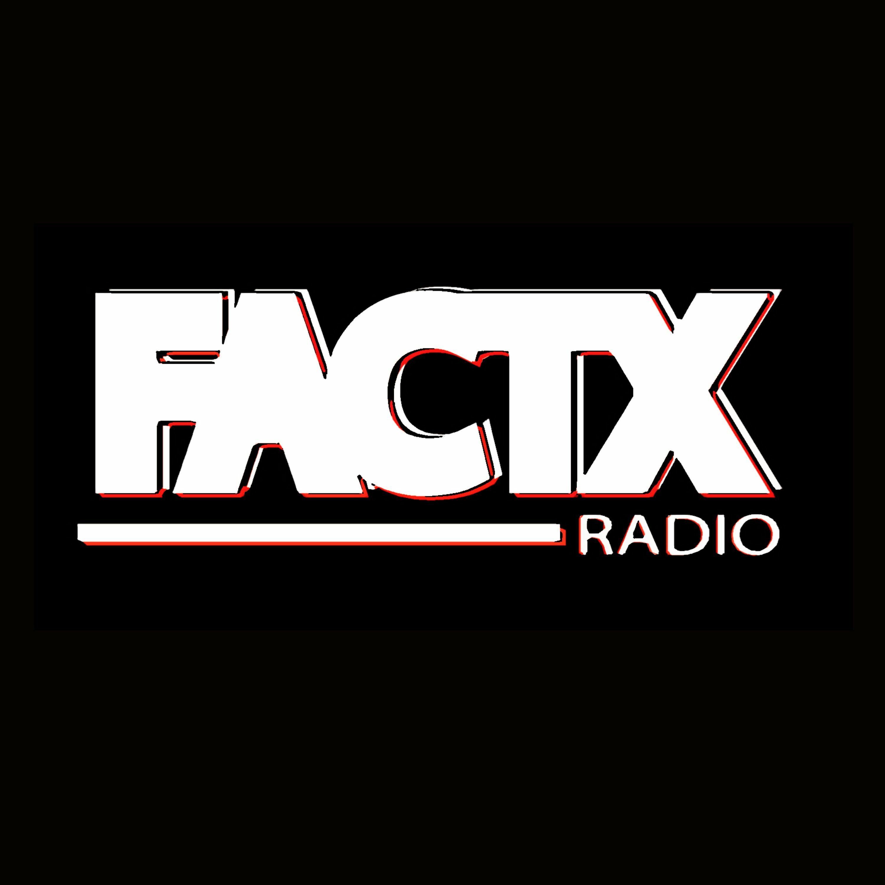 {EP.32} Pt.4 - Can You Date Someone That Is Celibate? Etc. FACTX Radio Show 8/16/18