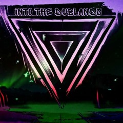 Into the Dublands Vol.1