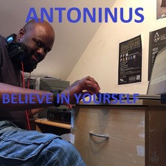 Antoninus - Believe In Yourself