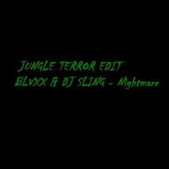 BLVXX & DJ SLING - Nightmare (Edit)