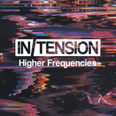 HIGHER FREQUENCIES EP. 4