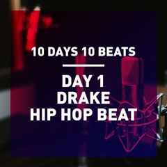 (FREE)Drake Type Beat 🔥 10 Day 10 Beat Series 🔥 Day 1 + Splice Coupon Code 2 Month Free