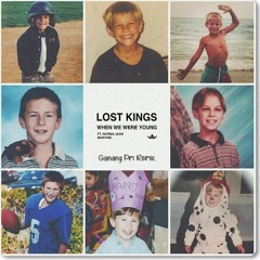 Lost Kings - When We Were Young - Feat. Norma Jean Martine X (Ganang Pm Remix)