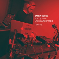 Sativa Sound (Gold up) LIVE @IAAM RADIO