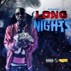 Long Nights - HotHead30 (Prod. by MegaPower)