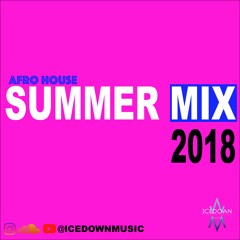 Afro House Summer Mix 2018