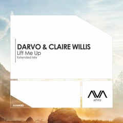 AVAW083 - DARVO & Claire Willis - Lift Me Up *Out Now!*