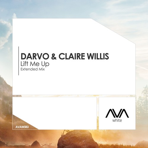 AVAW083 - DARVO & Claire Willis - Lift Me Up *Out Now!*
