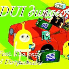 DUI DUNGEON